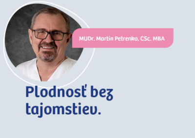 MUDr. Martin Petrenko, CSc. MBA: Plodnosť bez tajomstiev: Čo by mala vedieť každá žena.